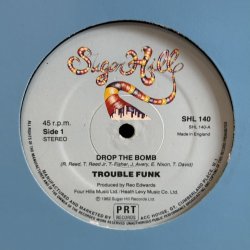 画像1: トラブル・ファンク ~ Trouble Funk / ドロップ・ザ・ボム / パンプ・ミー・アップ ~ Drop The Bomb / Pump Me Up (12インチ)
