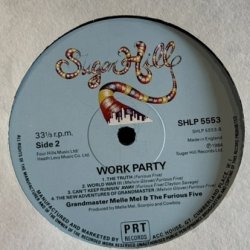画像5: グランドマスター・メレ・メル&ザ・フュリアス・ファイヴ ~ Grandmaster Melle Mel & The Furious Five / ワーク・パーティー ~ Work Party (LP)