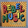V.A. / レベル・ミュージック ~ Rebel Music - An Anthology Of Reggae Music (LP)