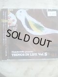 THINGS IN LIFE VOL.5/THUNDER KILLER