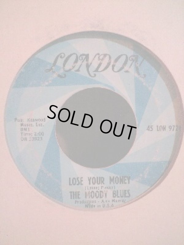 画像1: THE MOODY BLUES . GO NOW . LOSE YOUR MONEY