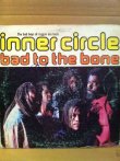 画像1: INNER CIRCLE . BAD TO THE BONE