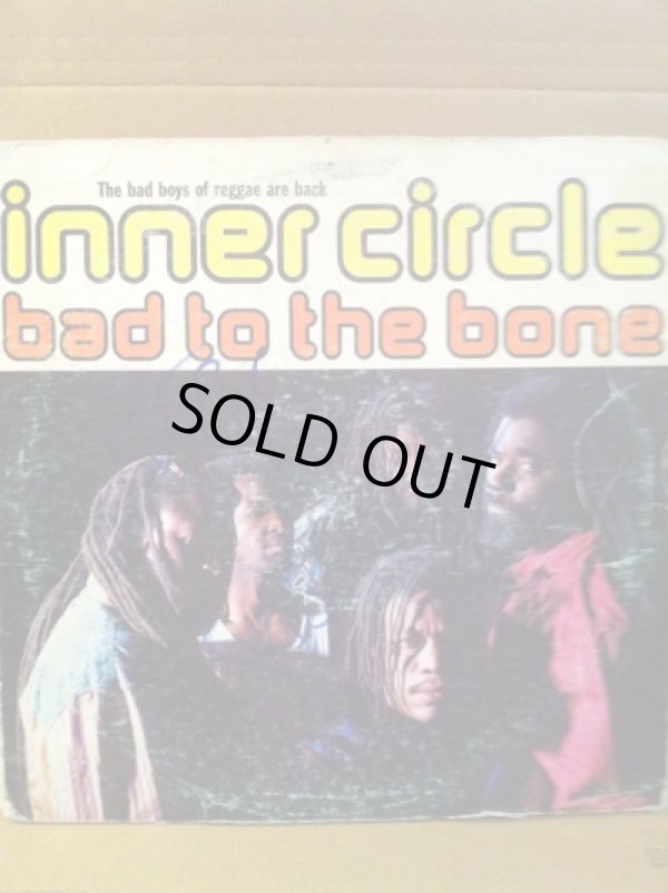 画像1: INNER CIRCLE . BAD TO THE BONE