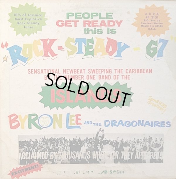 画像1: PEOPLE GET READY THIS IS ROCK STEADY 67 / BYRON LEE & THE DRAGONAIRES