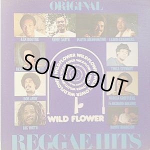 画像: ORIGINAL REGGAE HITS . WILD FLOWER V.A