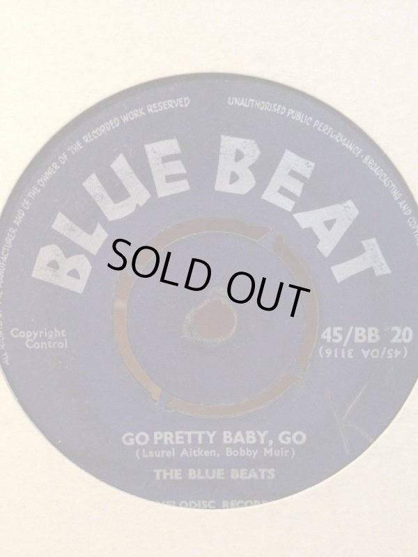 画像1: THE BLUE BEATS . GO PRETTY BABY GO . BABY WHAT YOU DONE ME WRONG