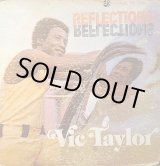画像: VIC TAYLOR / REFLECTIONS