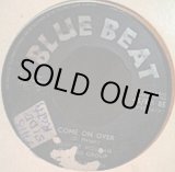 画像: DERRICK MORGAN . COME ON OVER . COME BACK MY DARLING