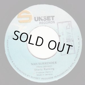 画像: SHORTY RANKING . NAH SURRENDER