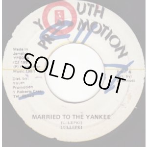 画像: LUI LEPKI . MARRIED TO THE YANKEE