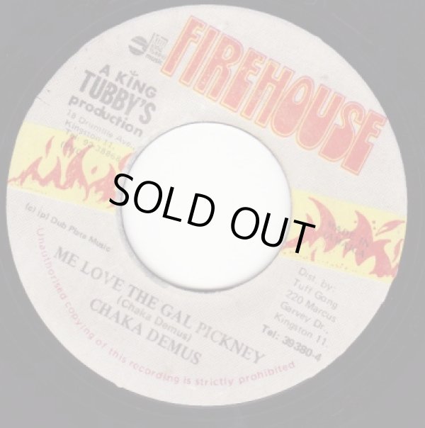 画像1: CHAKA DEMUS . ME LOVE THE GAL PICKNEY