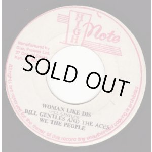 画像: BILL GENTLES AND THE ACES WE THE PEOPLE . WOMAN LIKE DIS