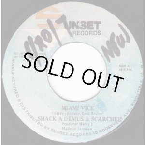 画像: SHACK A DEMUS & SCARCHER . MIAMI VICE