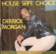 画像1: DERRICK MORGAN / HOUSE WIFE CHOICE