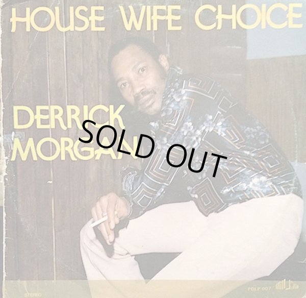 画像1: DERRICK MORGAN / HOUSE WIFE CHOICE