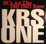 画像: KRS ONE / MC'S ACT LIKE THEY DON'T KNOW