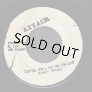 画像: DELROY WILSON / THERE WILL BE NO ESCAPE