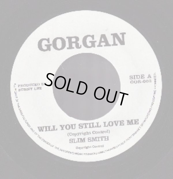 画像1: SLIM SMITH . WILL YOU STILL LOVE ME / DENNIS BROWN . STICK BY ME