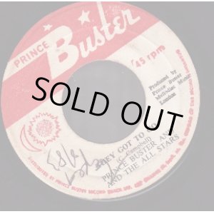 画像: PRINCE BUSTER / THEY GOT TO GO . THEY GOT TO COME MY WAY