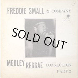 画像: FREDDIE SMALL & COMPANY / REGGAE MEDLEY CONNECTION PART 2