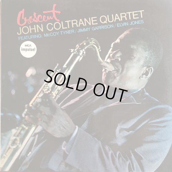 画像1: JOHN COLTTANE ft.McCOY TYNER . JIMMY GARRISON . ELVIN JONES / CRESCENT THE JOHN COLTRANE QUARTET