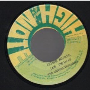 画像: JAH THOMAS , THE REVOLUTIONARIES / COME NURSE . NURSE SKANK
