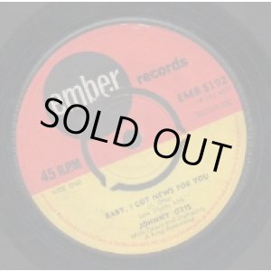画像: JOHNNY OTIS / BABY , I GOT NEWS FOR YOU / HAND JIVE ONE MORE TIME