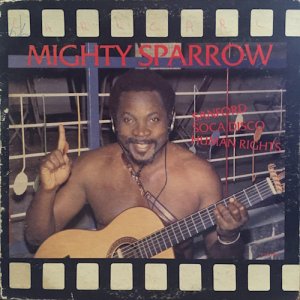 画像: MIGHTY SPARROW / SANFORD SOKA DISCO HUMAN RIGHTS