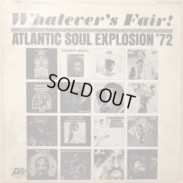 画像1: V.A / WHATEVER'S FAIR ATLANTIC SOUL EXPLOSION '72