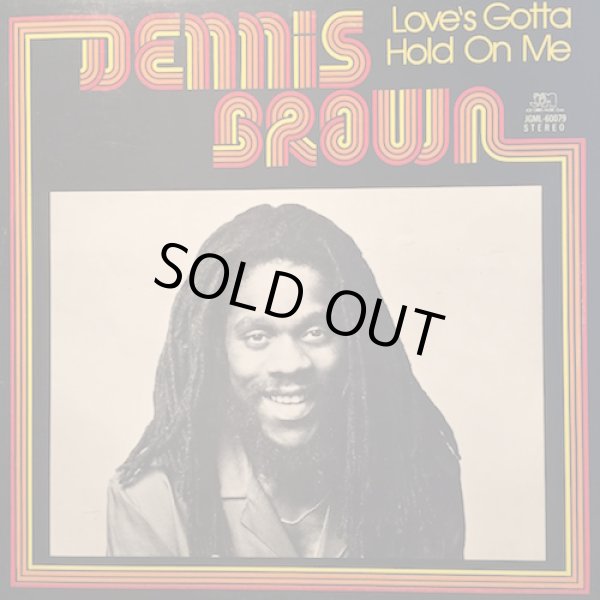 画像1: DENNIS BROWN / LOVE'S GOTTA HOLD ON ME