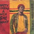 画像1: HORACE ANDY / NATTY DREAD A WEH SHE WANT