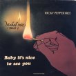 画像1: RICKY PEPPERTREE / BABY IT'S NICE TO SEE YOU