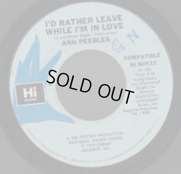 画像1: ANN PEEBLES / I'D RATHER LEAVE WHILE I'M IN LOVE