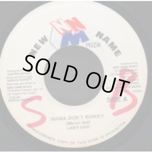 画像: LADY SAW / MAMA DON'T WORRY