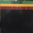 画像1: CULTURE / HARDER THAN THE REST