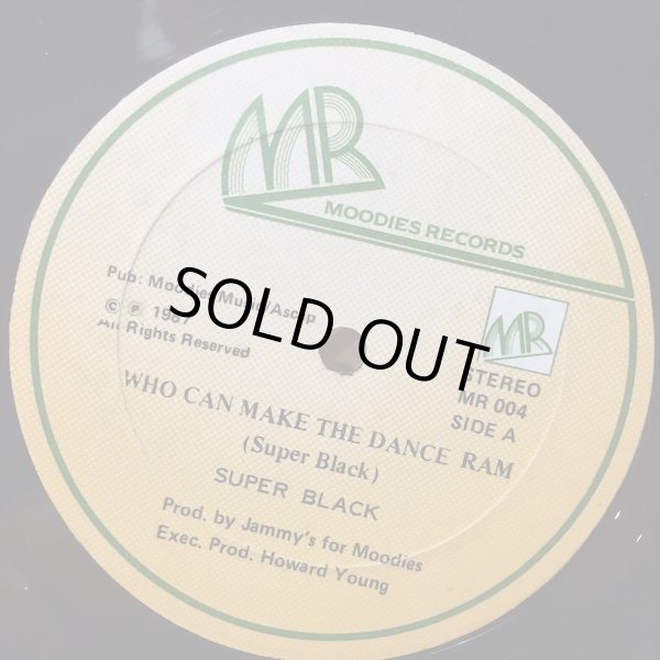 画像1: SUPER BLACK / WHO CAN MAKE THE DANCE RAM