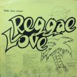 画像2: V.A / REGGAE LOVE (WILLIE LINDO PRESENTS)