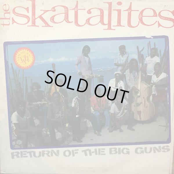 画像1: THE SKATALITES / RETURN OF THE BIG GUNS