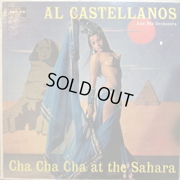 画像1: AL CASTELLANOS And His Orchestra / CHA CHA CHA AT THE SAHARA