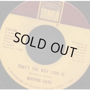 画像: MARVIN GAYE / THAT'S THE WAY LOVE IS . GONNA KEEP ON TRYIN' TILL I WIN YOUR LOVE