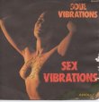 画像1: SOUL VIBRATION / SEX VIBRATION . ORIGINAL VIBRATION