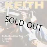 画像: KEITH MURRAY / THE MOST BEAUTIFULLEST THING IN THIS WORLD GET LIFTED