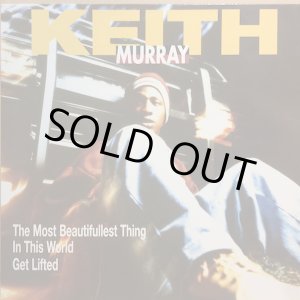 画像: KEITH MURRAY / THE MOST BEAUTIFULLEST THING IN THIS WORLD GET LIFTED