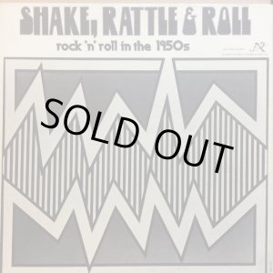 画像: V.A / SHAKE,RATTLE&ROLL ROCK'N' ROLL IN THE 1950s
