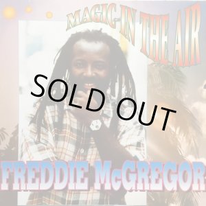 画像: FREDDIE McGREGOR / MAGIC IN THE AIR