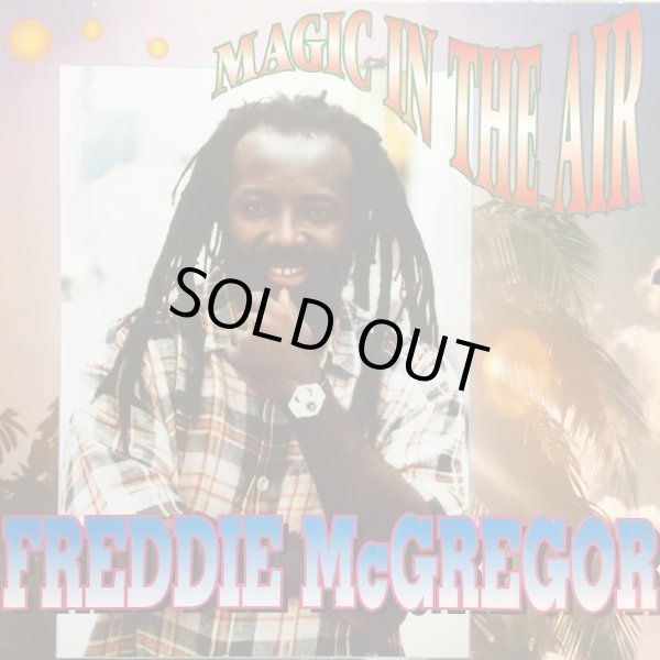 画像1: FREDDIE McGREGOR / MAGIC IN THE AIR