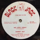 画像: DANNY RAY / NO LOVE TODAY . NONE NUH DI DEA
