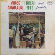 画像1: VINCE GUARALDI BOLA SETE AND FRIENDS