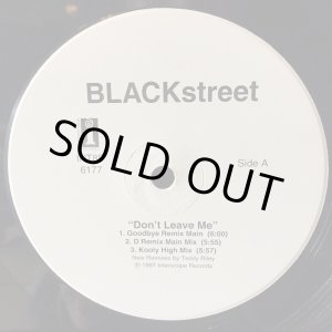 画像: BLACK STEREET / DON'T LEAVE ME (REMIXES)