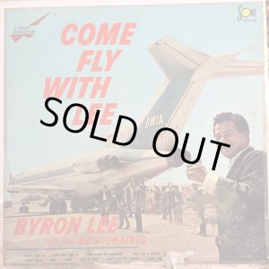 画像: BYRON LEE and the DRAGONAIRES / COME FLY WITH LEE